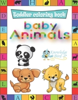 Baby Animals Coloring Book: Coloring Beautiful Animals Babies. ColoringBook For Boys And Girls Aged 3-12. Best Way To Learn Animals Babies And hav B091JD5NCX Book Cover