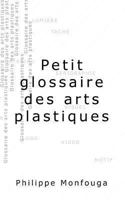 Petit Glossaire Des Arts Plastiques 1484064836 Book Cover