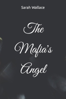 The Mafia's Angel B0CKDFW5XJ Book Cover