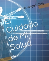 El Cuidado de Mi Salud B097DNBY29 Book Cover
