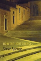 How the Light Changes 1848617909 Book Cover