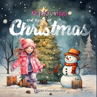 Enjoying the Spirit of Christmas B0CKT11VBD Book Cover