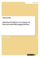 Multi-Start-Verfahren zur L�sung von Ressourcennivellierungsproblemen 3638928365 Book Cover