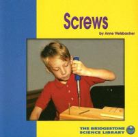 Screws (Understanding Simple Machines) 073680613X Book Cover