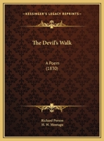 The Devil's Walk: A Poem 1166912906 Book Cover