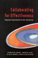 Collaborating for Effectiveness: Empowering Schools to Be Inclusive 0335202284 Book Cover