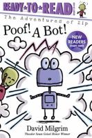 Poof! A Bot!: Ready-to-Read Ready-to-Go! 153441102X Book Cover
