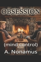 OBSESSION: (mind control) B0HCLHSRP6 Book Cover