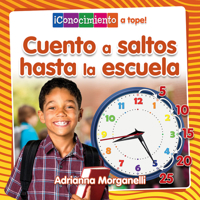 Cuento a Saltos Hasta La Escuela (Skip Counting My Way to School) 0778783820 Book Cover