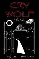 Cry Wolf: Hell's Gut B0FFZN1RVZ Book Cover