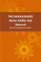 THE NARAASHANS Motor Ability Test Manual 1329174488 Book Cover