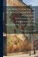 The attention value of advertisements in a leading periodical 1022008943 Book Cover