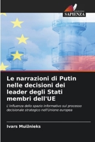 Le narrazioni di Putin nelle decisioni dei leader degli Stati membri dell'UE (Italian Edition) 6630251903 Book Cover