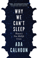 Why We Can't Sleep 0802147852 Book Cover