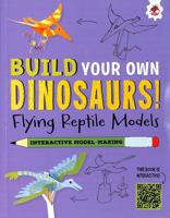 BYOD FLYING REPTILE MODELS 1915461782 Book Cover