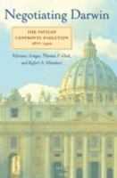 Negotiating Darwin: The Vatican Confronts Evolution, 1877--1902 080188389X Book Cover