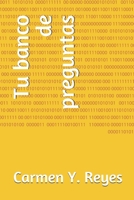 Tu banco de preguntas B096TN9DGX Book Cover