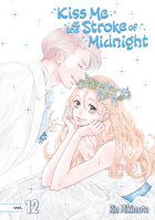 Kiss Me at the Stroke of Midnight, Vol. 12 1646511581 Book Cover