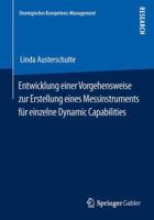 Entwicklung Einer Vorgehensweise Zur Erstellung Eines Messinstruments Fur Einzelne Dynamic Capabilities 3658016701 Book Cover