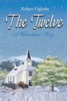 The Twelve 1642582565 Book Cover