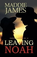 Leaving Noah B0BYXW1RPQ Book Cover
