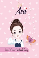 Ava Daily Planner Notebook Diary: Journal Notebook 6x 9 inches has 92 ruled pages, calendar 2020 and is personalised to the child name. Perfect for Diary, Planners, Notes, for Girls, Woman, Children. 1694953300 Book Cover