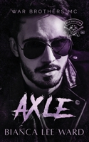 Axle: Special Edition 0645970077 Book Cover