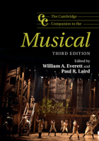 The Cambridge Companion to the Musical (Cambridge Companions to Music) 0521680840 Book Cover