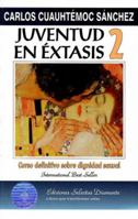 Juventud En Extasis 2 9687277173 Book Cover