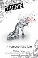 Tone: A Vampire Fairy Tale 1491746300 Book Cover