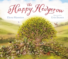 The Happy Hedgerow 1999639898 Book Cover