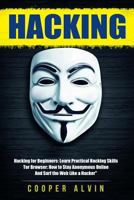 Hacking: Ultimate Hacking Guide: Hacking For Beginners And Tor Browser 1976112524 Book Cover