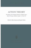 Action Theory (Synthese Library) 9027706719 Book Cover