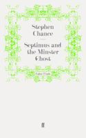Septimus and the Minster Ghost 0840763948 Book Cover