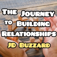 The Journey to Building Relationships: Children's Topics of Quality: Making the Right Choices B0DK8JT4M8 Book Cover