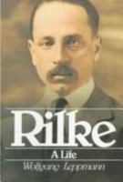 Rilke: A Life 0718826205 Book Cover