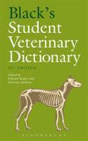 Black's Student Veterinary Dictionary 1472932021 Book Cover