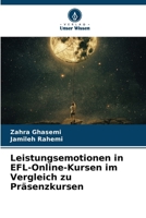 Leistungsemotionen in EFL-Online-Kursen im Vergleich zu Präsenzkursen (German Edition) 6206674126 Book Cover