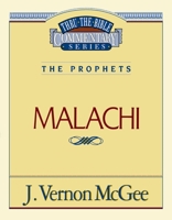 Malachi (Thru the Bible)