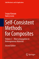 Self-Consistent Methods for Composites: Volume 2 – Wave propagation in Heterogeneous Materials (Solid Mechanics and Its Applications, 284) 3032048338 Book Cover