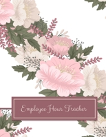 Employee Hour Tracker: Hourly log - work hours - Timesheets - 8.5" x 11" - 110 pages 1674715277 Book Cover