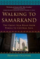Road to Samarkand: In Search of Turquoise Skies on Foot across The Silk Road B0C4NKZ8K6 Book Cover