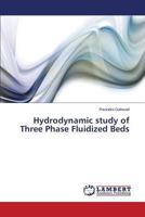 Hydrodynamic study of Three Phase Fluidized Beds 365951148X Book Cover