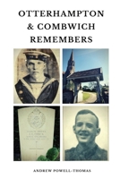 Otterhampton & Combwich Remembers 1916416489 Book Cover