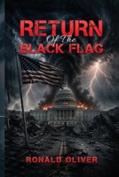 Return of the Black Flag B0H34VD5DC Book Cover