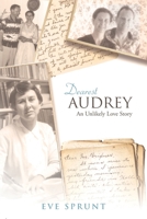 Dearest Audrey : An Unlikely Love Story 194734160X Book Cover