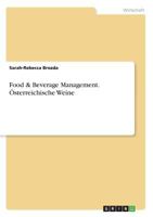 Food & Beverage Management. Österreichische Weine 3668698155 Book Cover