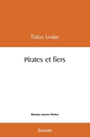 Pirates et fiers (French Edition) 2414496908 Book Cover