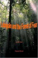 Lobrigolin and The Forest of Fear 1594575932 Book Cover