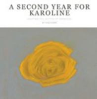 A Second Year for Karoline 1714187721 Book Cover